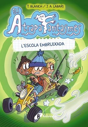 Els Atrapafantasmes, 2. L'escola embruixada | 9788413491219 | Blanch, Teresa | Llibres.cat | Llibreria online en català | La Impossible Llibreters Barcelona
