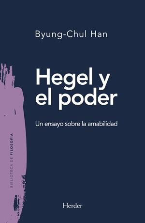 Hegel y el poder | 9788425441035 | Byung-Chul, Han | Llibres.cat | Llibreria online en català | La Impossible Llibreters Barcelona