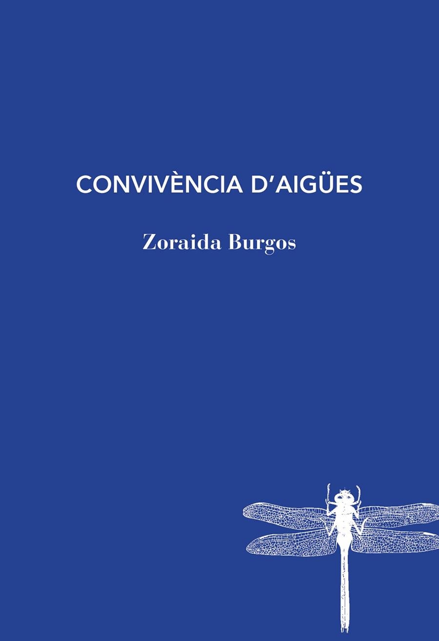 Convivència d'aigües. Obra Poètica | 9788494970283 | Burgos, Zoraida | Llibres.cat | Llibreria online en català | La Impossible Llibreters Barcelona