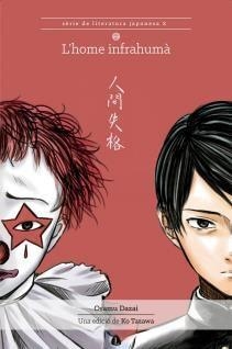 L'HOME INFRAHUMA | 9788412370300 | Osamu Dazai | Llibres.cat | Llibreria online en català | La Impossible Llibreters Barcelona