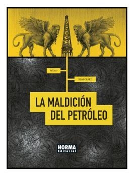 LA MALDICIÓN DEL PETRÓLEO | 9788467947441 | PÉCAU, JEAN-PIERRE/BLANCHARD, FRED | Llibres.cat | Llibreria online en català | La Impossible Llibreters Barcelona