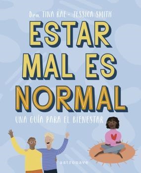 ESTAR MAL ES NORMAL. UNA GUÍA PARA EL BIENESTAR | 9788467945645 | TINA RAE/JESSICA SMITH | Llibres.cat | Llibreria online en català | La Impossible Llibreters Barcelona