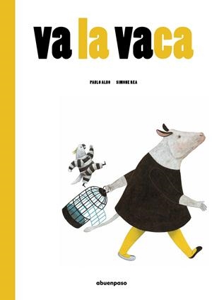 Va la vaca | 9788417555566 | Pérez Anton, Pablo | Llibres.cat | Llibreria online en català | La Impossible Llibreters Barcelona