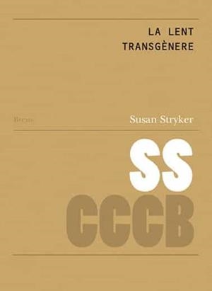 La lent transgènere / The Transgender Lens | 9788409189922 | Stryker, Susan | Llibres.cat | Llibreria online en català | La Impossible Llibreters Barcelona