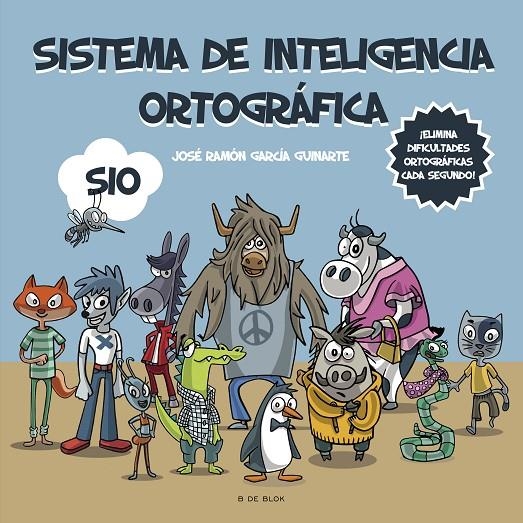 Sistema de Inteligencia Ortográfica: SIO | 9788418688584 | García Guinarte, José Ramón | Llibres.cat | Llibreria online en català | La Impossible Llibreters Barcelona