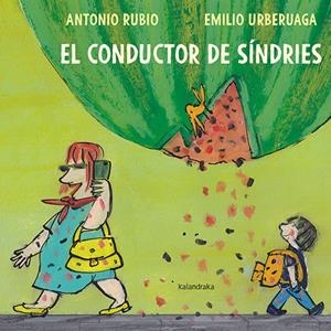 El conductor de síndries | 9788418558214 | Rubio, Antonio | Llibres.cat | Llibreria online en català | La Impossible Llibreters Barcelona