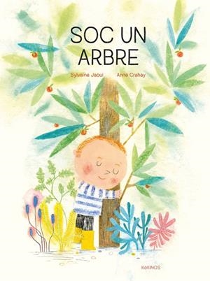 Soc un arbre | 9788417742546 | Jaoui, Sylvaine | Llibres.cat | Llibreria online en català | La Impossible Llibreters Barcelona