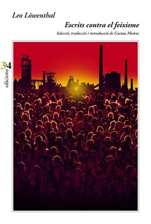 ESCRITS CONTRA EL FEIXISME | 9788417469368 | LÖWENTHAL, LEO | Llibres.cat | Llibreria online en català | La Impossible Llibreters Barcelona