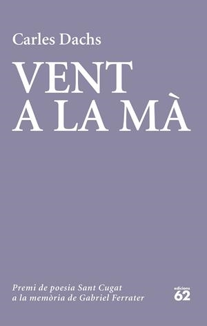 Vent a la mà | 9788429779738 | Dachs, Carles | Llibres.cat | Llibreria online en català | La Impossible Llibreters Barcelona