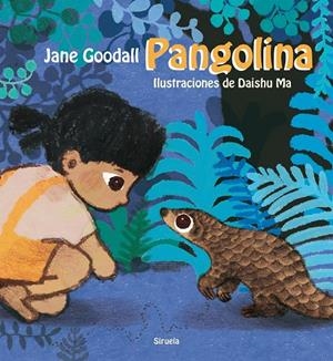 Pangolina | 9788418859083 | Goodall, Jane | Llibres.cat | Llibreria online en català | La Impossible Llibreters Barcelona