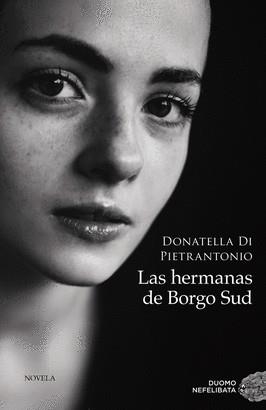 HERMANAS DE BORGO SUD, LAS | 9788418538339 | DI PIETRANTONIO, DONATELLA | Llibres.cat | Llibreria online en català | La Impossible Llibreters Barcelona