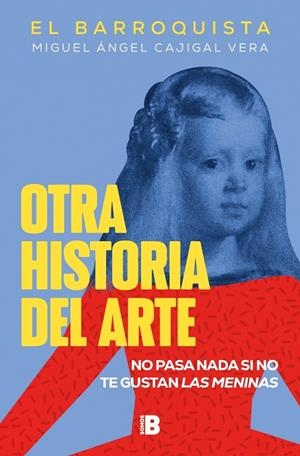 Otra historia del arte | 9788418051258 | Cajigal Vera (El Barroquista), Miguel Ángel | Llibres.cat | Llibreria online en català | La Impossible Llibreters Barcelona