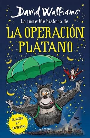 La increíble historia de... la Operación Plátano | 9788418483240 | Walliams, David | Llibres.cat | Llibreria online en català | La Impossible Llibreters Barcelona