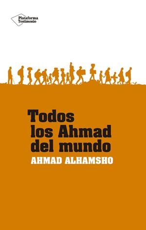Todos los Ahmad del mundo | 9788418582547 | Alhamsho, Ahmad | Llibres.cat | Llibreria online en català | La Impossible Llibreters Barcelona