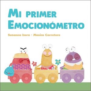 Mi primer emocionómetro | 9788418599156 | Isern, Susanna | Llibres.cat | Llibreria online en català | La Impossible Llibreters Barcelona