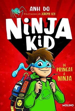 Sèrie Ninja Kid 1 - De pringat a ninja | 9788427225756 | Do, Anh | Llibres.cat | Llibreria online en català | La Impossible Llibreters Barcelona