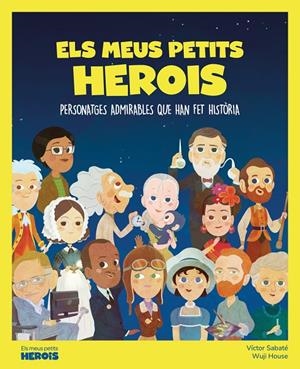 Els meus petits herois | 9788413610863 | Sabaté, Víctor | Llibres.cat | Llibreria online en català | La Impossible Llibreters Barcelona