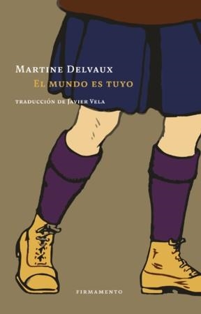 El mundo es tuyo | 9788412340778 | Delvaux, Martine | Llibres.cat | Llibreria online en català | La Impossible Llibreters Barcelona