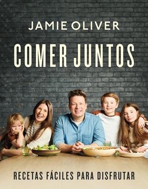 Comer juntos | 9788418055263 | Oliver, Jamie | Llibres.cat | Llibreria online en català | La Impossible Llibreters Barcelona