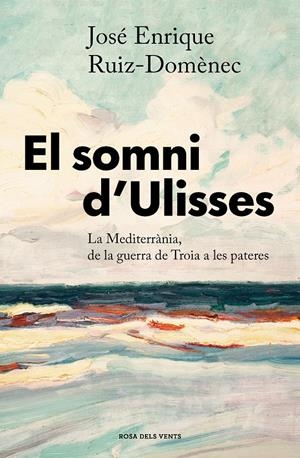 El somni d'Ulisses | 9788418033063 | Ruiz-Domènec, José Enrique | Llibres.cat | Llibreria online en català | La Impossible Llibreters Barcelona