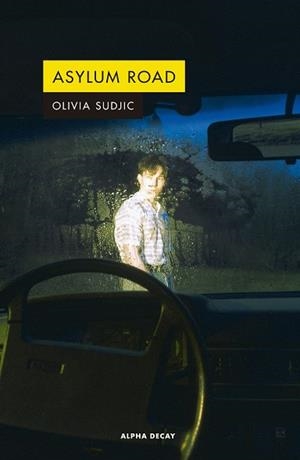 Asylum road | 9788412290189 | Sudjic, Olivia | Llibres.cat | Llibreria online en català | La Impossible Llibreters Barcelona