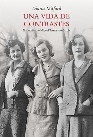 UNA VIDA DE CONTRASTES | 9788418227226 | Mitford, Diana | Llibres.cat | Llibreria online en català | La Impossible Llibreters Barcelona