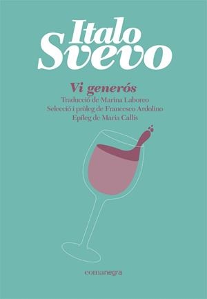 Vi generós | 9788418857065 | Svevo, Italo | Llibres.cat | Llibreria online en català | La Impossible Llibreters Barcelona