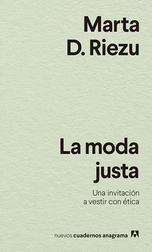 La moda justa | 9788433916570 | D. Riezu, Marta | Llibres.cat | Llibreria online en català | La Impossible Llibreters Barcelona