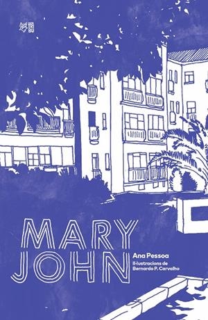 Mary John | 9788412322972 | Pessoa, Ana | Llibres.cat | Llibreria online en català | La Impossible Llibreters Barcelona