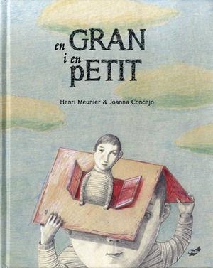 Gran i petit | 9788418702181 | Meunier, Henri | Llibres.cat | Llibreria online en català | La Impossible Llibreters Barcelona