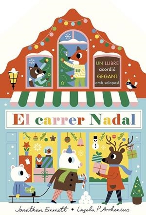El carrer Nadal. Llibre acordió | 9788418444531 | Arrhenius, Ingela P./Emmett, Jonathan | Llibres.cat | Llibreria online en català | La Impossible Llibreters Barcelona