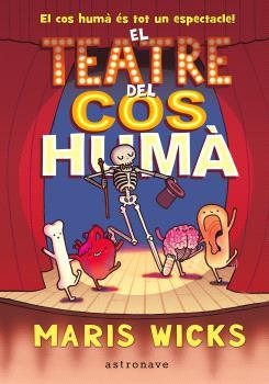 EL TEATRE DEL COS HUMÀ | 9788467947588 | MARIS WICKS | Llibres.cat | Llibreria online en català | La Impossible Llibreters Barcelona