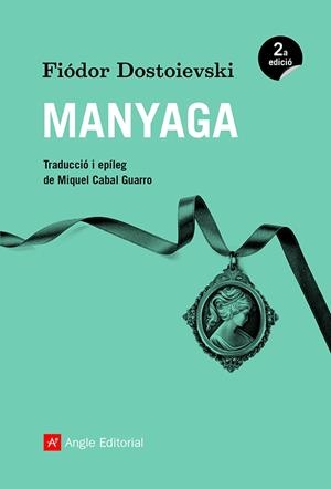 Manyaga | 9788418197932 | Dostoievski, Fiódor | Llibres.cat | Llibreria online en català | La Impossible Llibreters Barcelona