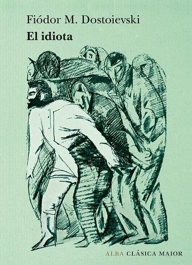 El idiota | 9788490656075 | Dostoievski, Fiódor M. | Llibres.cat | Llibreria online en català | La Impossible Llibreters Barcelona