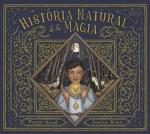 Història natural de la màgia | 9788418279874 | David, Poppy | Llibres.cat | Llibreria online en català | La Impossible Llibreters Barcelona