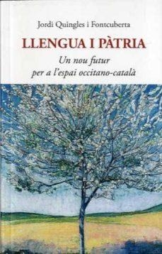 LLENGUA I PÀTRIA | 9788497163811 | JORDI QUINGLES I FONTCUBERTA | Llibres.cat | Llibreria online en català | La Impossible Llibreters Barcelona