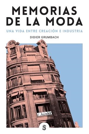 Memorias de la moda | 9788412447002 | Grumbach, Didier | Llibres.cat | Llibreria online en català | La Impossible Llibreters Barcelona