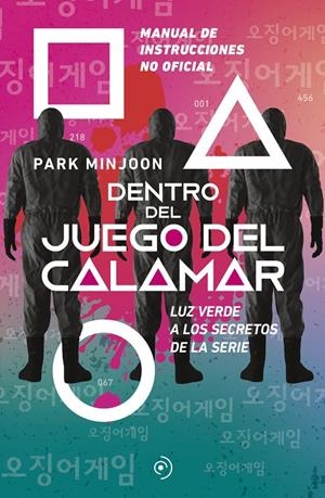 Dentro del juego del calamar. Luz verde a los secretos de la serie | 9788419004178 | Minjoon, Park | Llibres.cat | Llibreria online en català | La Impossible Llibreters Barcelona