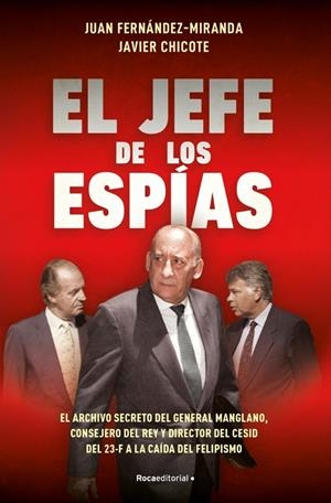 El jefe de los espías | 9788418870057 | Fernández-Miranda, Juan/Chicote Lerena, Javier | Llibres.cat | Llibreria online en català | La Impossible Llibreters Barcelona