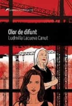OLOR DE DIFUNT -CAT | 9788412439205 | LUDMILLA LACUEVA | Llibres.cat | Llibreria online en català | La Impossible Llibreters Barcelona