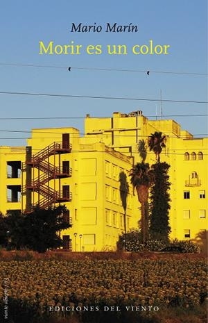 MORIR ES UN COLOR | 9788418227233 | Mario Marín | Llibres.cat | Llibreria online en català | La Impossible Llibreters Barcelona