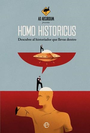 Homo historicus | 9788413841793 | Absurdum, Ad | Llibres.cat | Llibreria online en català | La Impossible Llibreters Barcelona