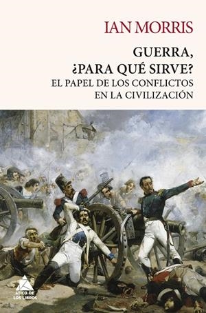 Guerra, ¿para qué sirve? | 9788418217432 | Morris, Ian | Llibres.cat | Llibreria online en català | La Impossible Llibreters Barcelona