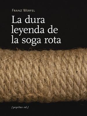 La dura leyenda de la soga rota | 9788417386313 | Werfel, Franz | Llibres.cat | Llibreria online en català | La Impossible Llibreters Barcelona