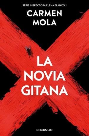 La novia gitana (Inspectora Elena Blanco 1) | 9788466347174 | Mola, Carmen | Llibres.cat | Llibreria online en català | La Impossible Llibreters Barcelona