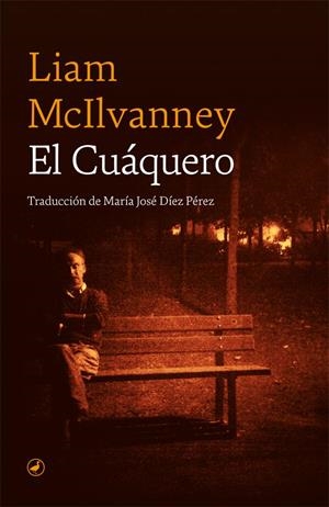 El Cuáquero | 9788418059223 | McIlvanney, Liam | Llibres.cat | Llibreria online en català | La Impossible Llibreters Barcelona
