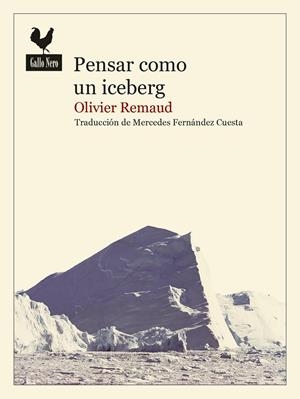 Pensar como un iceberg | 9788416529971 | Remaud, Olivier | Llibres.cat | Llibreria online en català | La Impossible Llibreters Barcelona