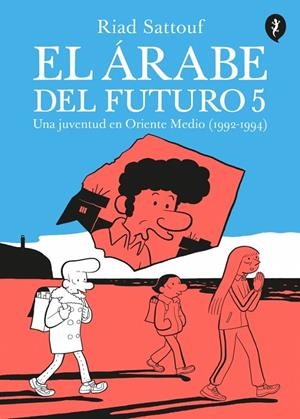El árabe del futuro 5 | 9788418347665 | Sattouf, Riad | Llibres.cat | Llibreria online en català | La Impossible Llibreters Barcelona