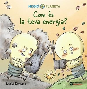 Com és la teva energia? | 9788448951054 | Serrano, Lucía | Llibres.cat | Llibreria online en català | La Impossible Llibreters Barcelona