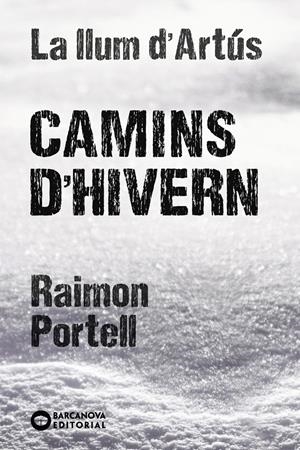 Camins d´hivern | 9788448953034 | Portell, Raimon | Llibres.cat | Llibreria online en català | La Impossible Llibreters Barcelona